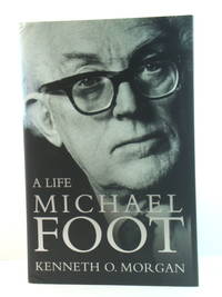 Michael Foot: A Life