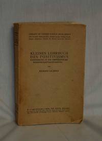 image of Kleines Lehrbuch Des Postivismmus; einfuehrung in Die Empiristishce Wissenschaftsauffassung