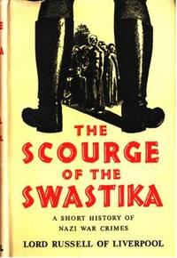 The Scourge of the Swastika. A Short History of…