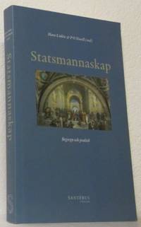 Statsmannaskap. Begrepp och praktik.