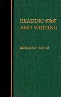 Reading and Writing by Robertson Davies - 1993