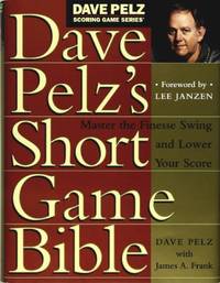 image of Dave Pelz's Short Game Bible