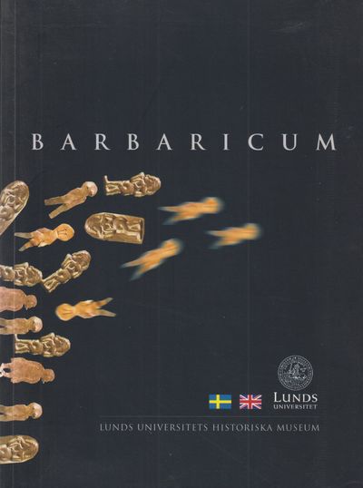 Barbaricum. [Utg. av] Lunds universitets…