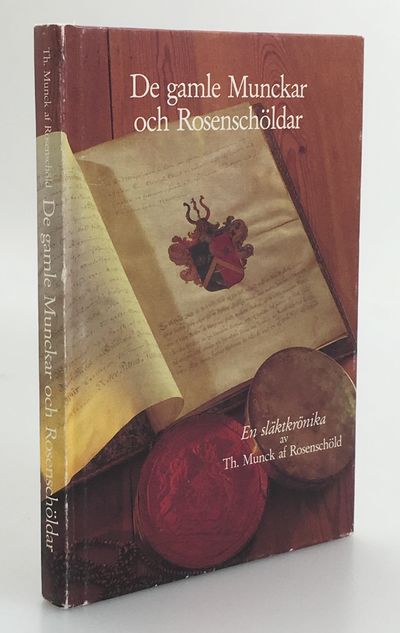 De gamle Munckar och Rosenschöldar. En…
