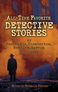 All-Time Favorite Detective Stories (Dover Mystery, Detective, Ghost Stories and Other Fiction)