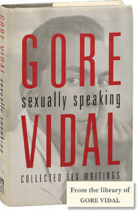 Sexually Speaking: Collected Sex Writings 1960-1998 (First Edition, Gore Vidal's personal copy)
