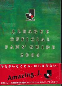 J. LEAGUE OFFICIAL FANS' GUIDE 2004