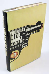 Your Day in the Barrel by Furst, Alan - 1976-01-01