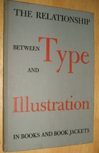 cover of The Relationship Between Type and Illustrations in Books & Jackets