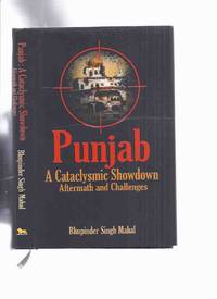 PUNJAB:  A Cataclysmic Showdown / Aftermath and Challenges