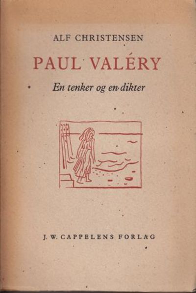 (VALÉRY, PAUL) Paul Valéry. En tenker og en…