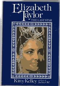 image of Elizabeth Taylor :The Last Star