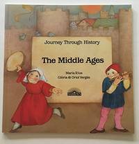 The Middle Ages (Journey Through History)