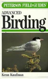 Field Guide to Advanced Birding