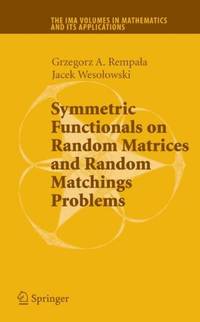 Symmetric Functionals on Random Matrices and Random Matchings Problems