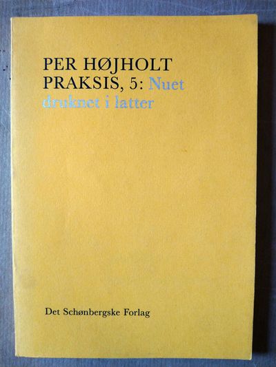 Nuet druknet i latter. Praksis, 5. (photo 2)