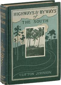 Highways and Byways of The South