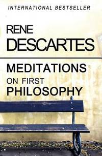 Meditations on First Philosophy