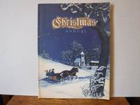 Christmas: An American Annual of Christmas LIterature and Art - Volume 10 by Haugan, Randolph E. (Editor) - 1940