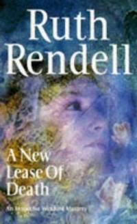 A New Lease of Death (Inspector Wexford) by Rendell, Ruth - 1981