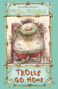 Trolls Go Home!