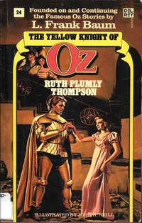 The Yellow Knight of Oz by Ruth Plumly Thompson - Paperback - 1986 - from Bujoldfan (SKU: 041415019780345328670vt)