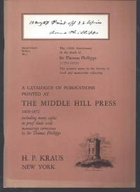 image of Special Subject bulletin No 5. A catalogue of publications printed at the Middle Hill Press 1819 - 1872 including many copies in proof sheets with manuscript corrections by Sir Thomas Phillipps.