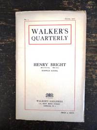 Henry Bright, Norwich School (Walker's Quarterly, No. 1)