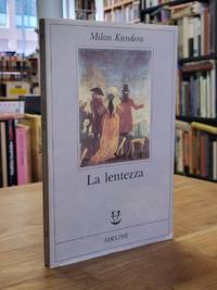 La lentezza,