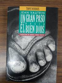 UN GRAN PASO HACIA EL BUEN DIOS