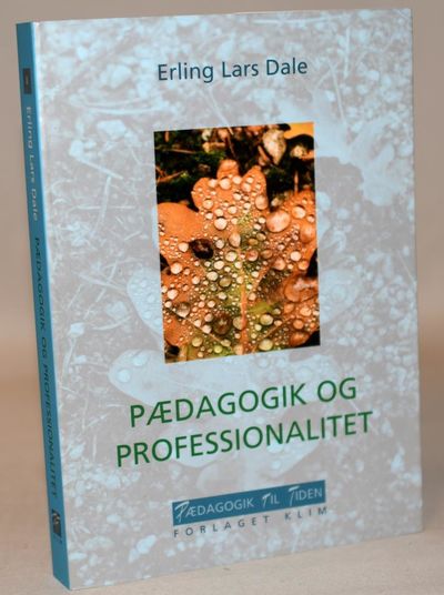 Pædagogik og professionalitet.
