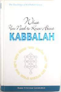 What You Need to Know About Kabbalah (Teachings of Kabbalah)