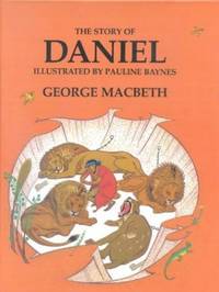 The Story of Daniel Stories of Jesus Lutterworth