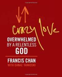 image of Crazy Love (Miniature Edition): Overwhelmed by a Relentless God