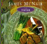 James McNair Cooks Italian by James McNair - Paperback - 1994-08-01 - from Books Express (SKU: 0811804240n)