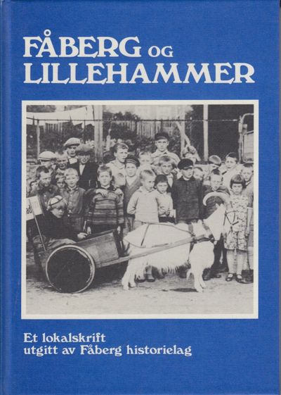 Fåberg og Lillehammer. Vår barndoms by.…