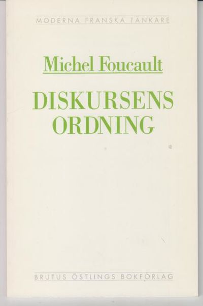 Diskursens ordning. Installationsföreläsning vid…