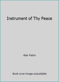 Instrument of Thy Peace