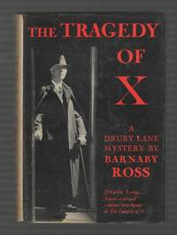 The Tragedy of X: A Drury Lane Mystery