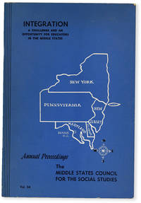 image of Integration: a Challenge and an Opportunity for Educators in the Middle States. Annual Proceedings of the Middle States Council for the Social Studies, Vol. 54 (1957)