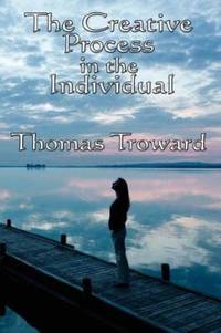 The Creative Process in the Individual