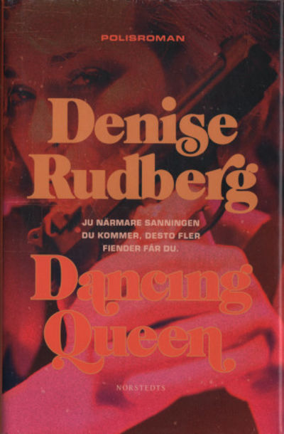 DANCING QUEEN. Polisroman.