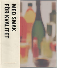 MED SMAK FÖR KVALITET. Arvid Nordquist HAB 1884-2009.