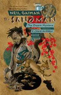 Sandman: Dream Hunters 30th Anniversary Edition (P. Craig Russell) by Neil Gaiman - 2019-09-24 - from Books Express (SKU: 1401294235n)