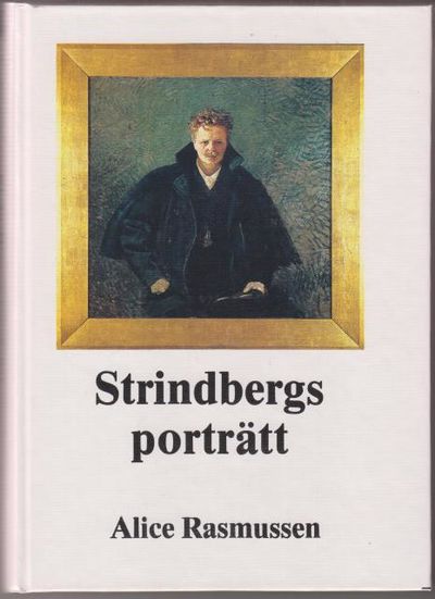 Strindbergs porträtt. Strindbergs porträtt…