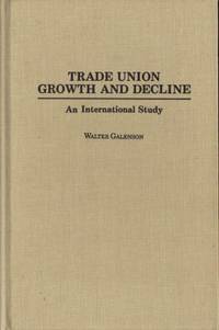 Trade Union Growth and Decline. An International…