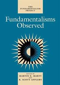 Fundamentalisms Observed.