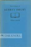 LIBRARY OF AUBREY DRURY 1891-1959.|THE