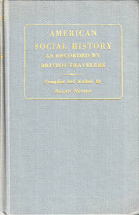 American Social History as Recorded by British Travelers