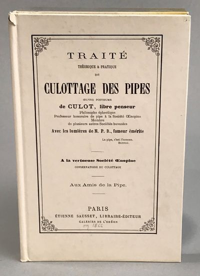 Traité theorique et pratique du Culottage des…